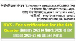 kvs-fee-verification-for-the-4th-quarter-january-2021-to-march-2021-of-the-session-2020-21-on-ubi-fee-portal