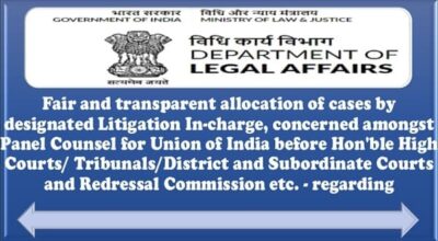 Fair and transparent allocation of cases by designated Litigation In-charge, concerned amongst Panel Counsel for Union of India: DoLA O.M.